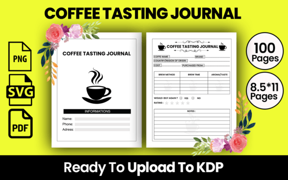 Coffee Tasting Journal KDP Interior: A Comprehensive Guide for Your Low or No Content Business